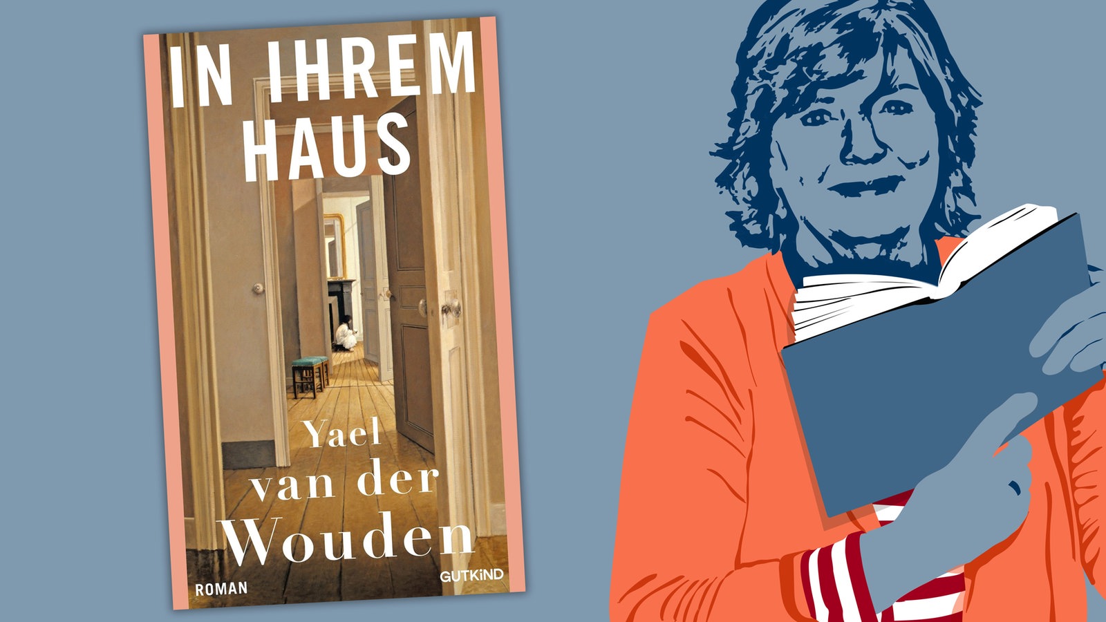 Buchtipp: Yael van der Wouden - In ihrem Haus - Buchtipp - Radio