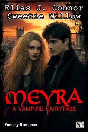 Meyra - A vampire fairytale (deutsche Version)