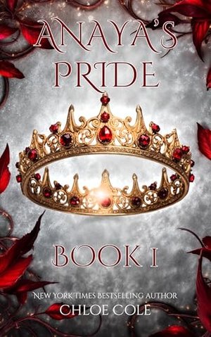 Anaya's Pride, Book 1: Anayas Löwenrudel, Eine Reverse‑Harem‑Fantasy voller Hitze (Eisenhavens Besti