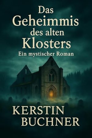 Das Geheimnis des alten Klosters