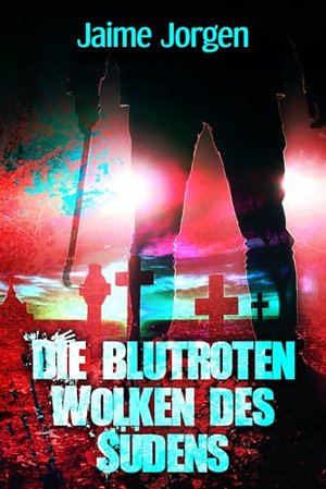 Die blutroten Wolken des Südens (US-Südstaaten-Thriller 4)