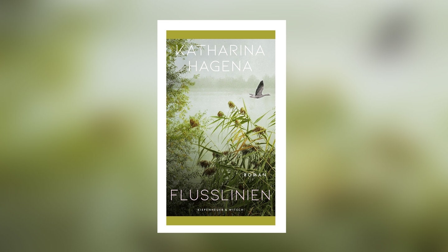Katharina Hagena – Flusslinien - SWR Kultur