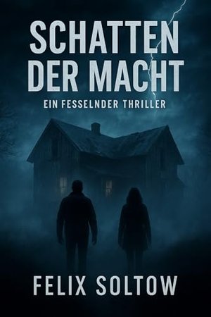 Schatten der Macht : Ein fesselnder Thriller