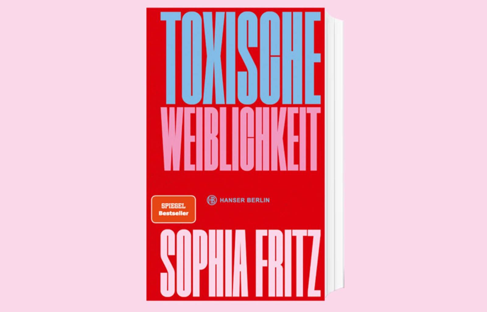 Das Cover zum Buch „Toxische Weiblichkeit“ von Sophia Fritz
