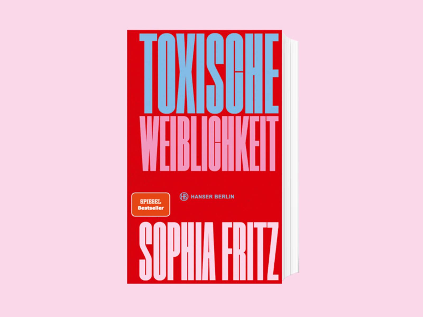 Das Cover zum Buch „Toxische Weiblichkeit“ von Sophia Fritz