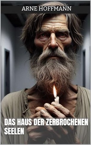 Das Haus der zerbrochenen Seelen (Hoffmanns Erzählungen)
