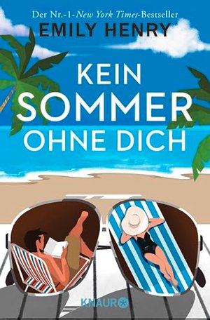 Kein Sommer ohne dich: Roman | Eine RomCom wie ein perfekter Sommer