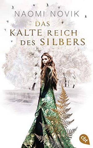 Das kalte Reich des Silbers: Bildgewaltige und märchenhafte Fantasy.