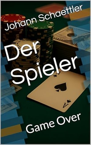 Der Spieler: Game Over