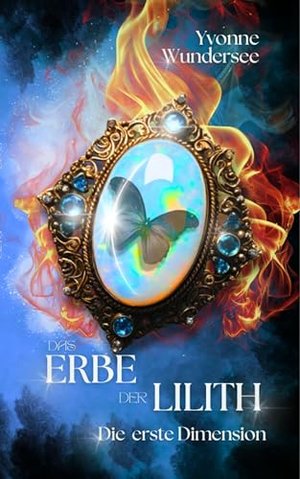 Das Erbe der Lilith: Die erste Dimension