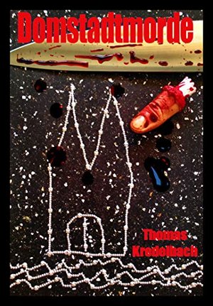 Domstadtmorde: Spannende Kurzkrimis aus Köln, dem Rheinland und der Eifel
