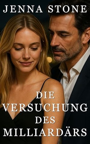 Die Versuchung des Milliardärs