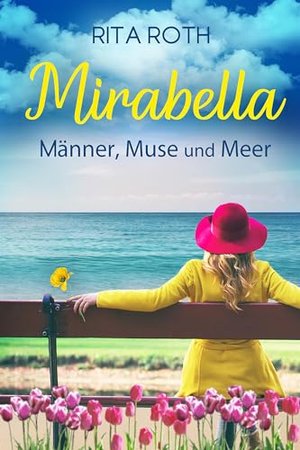 Mirabella: Männer, Muse & Meer