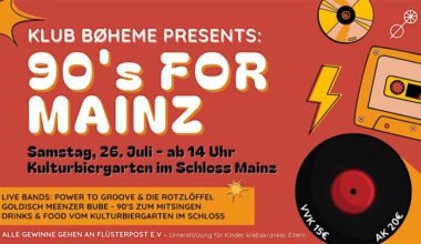 Benefiz-Open-Air „90s for Mainz“ am 26. Juli im Schlossbiergarten - sensor Magazin