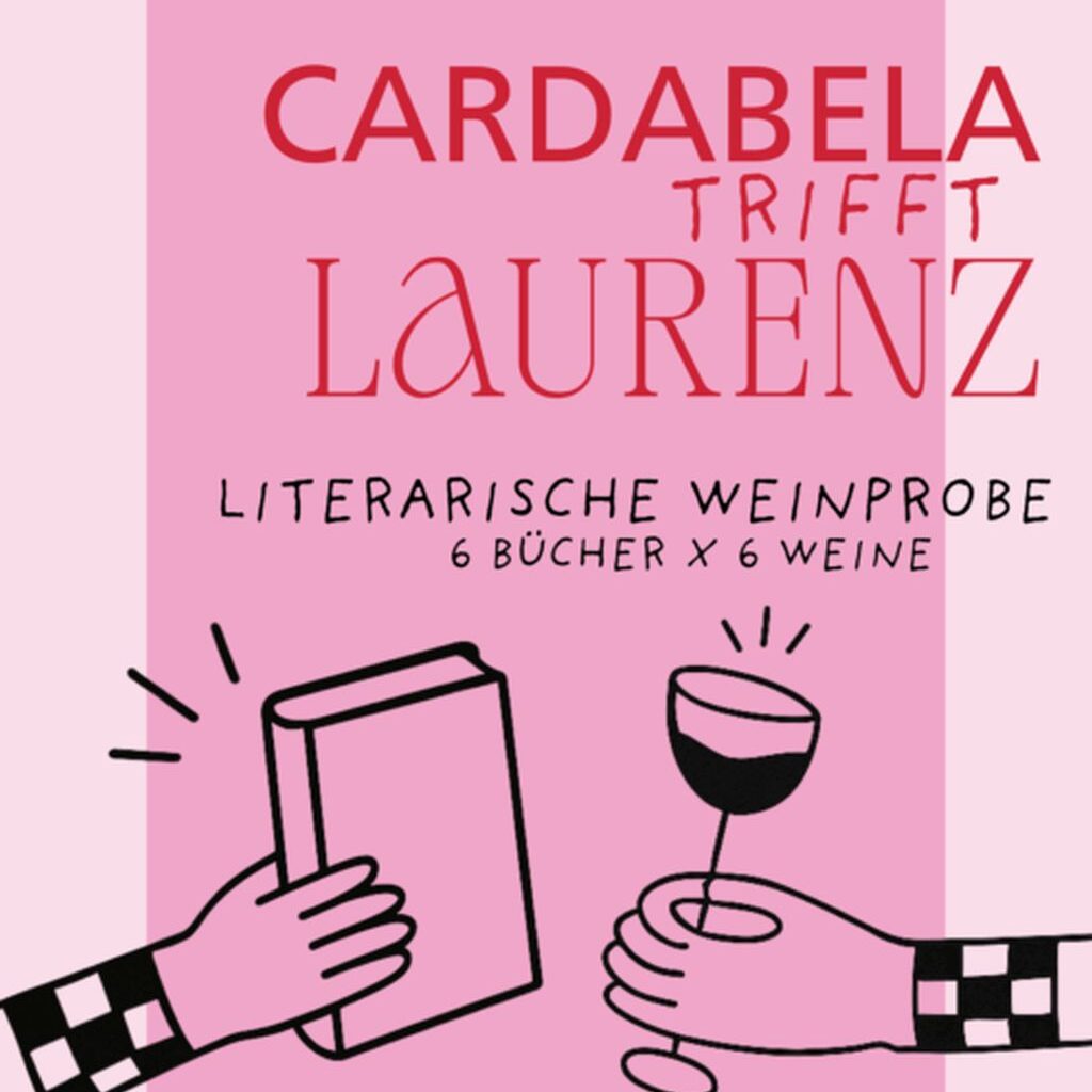 Literarische Weinprobe des Cardabela Buchladens am 24. Juli im Laurenz - sensor Magazin