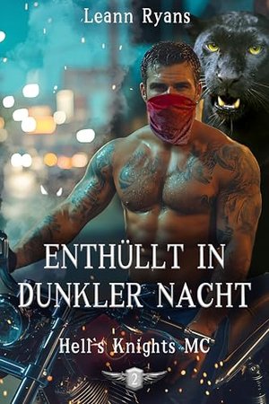 Enthüllt in dunkler Nacht: Hell's Knights MC 2