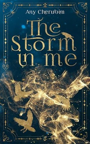 The Storm In Me: Romantasy (Mea Suna 1)