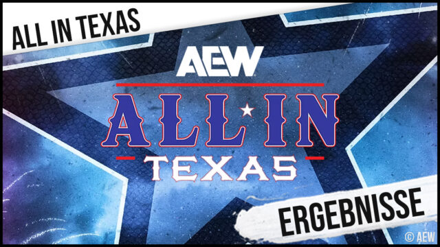 AEW All In 2025 Ergebnisse & Bericht aus Glendale, Arizona, USA vom 12.07.2025 (inkl. Abstimmung)