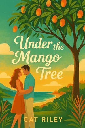 Under the Mango Tree (Australien-Reihe 3)