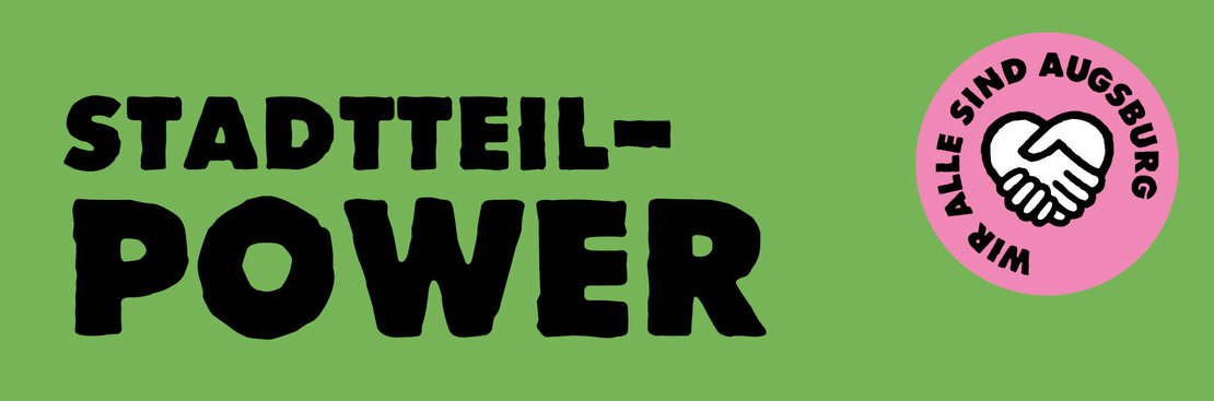 "Stadtteilpower": Stadtentwicklung zum Anfassen | Die Augsburger Zeitung