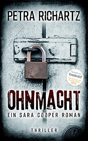 Ohnmacht: Ein Sara Cooper Roman (3)