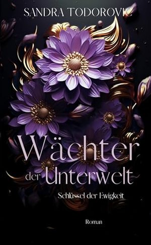 Wächter der Unterwelt: Schlüssel der Ewigkeit