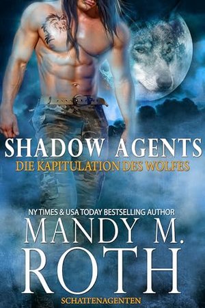 Die Kapitulation des Wolfes: Schattenagenten