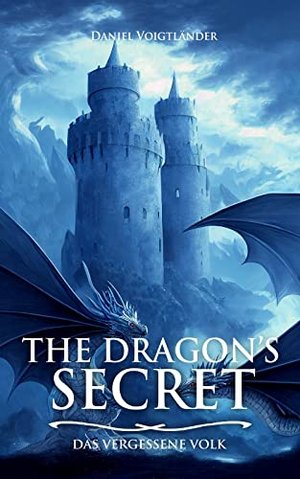 The Dragon's Secret: Das vergessene Volk