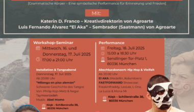 Workshop & Performance #CUERPOSGRAMATICALES mit AGROARTE & Kulturprogramm in München