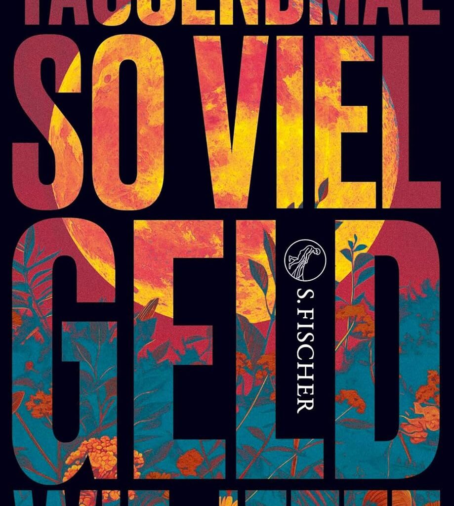 Buchcover „Tausendmal so viel Geld wie jetzt“ von Juan S. Guse