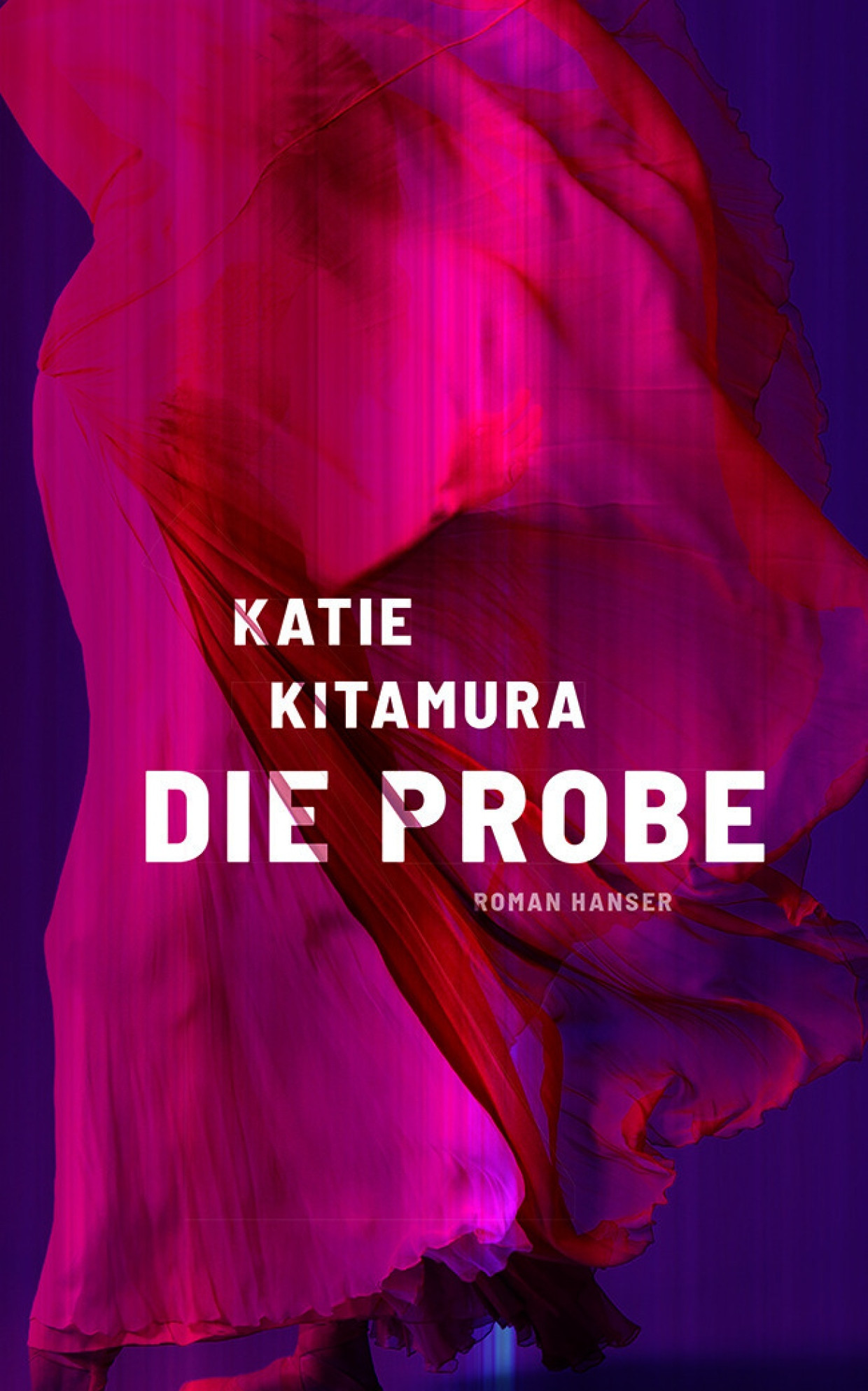 Katie Kitamura: „Die Probe“