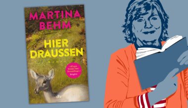 Buchtipp: Martina Behm - Hier draußen - Buchtipp - Radio