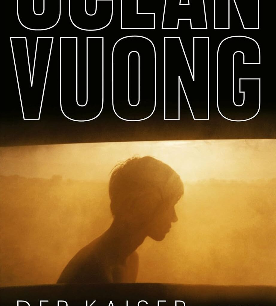 Buchcover „Der Kaiser der Freude“ von Ocean Vuong