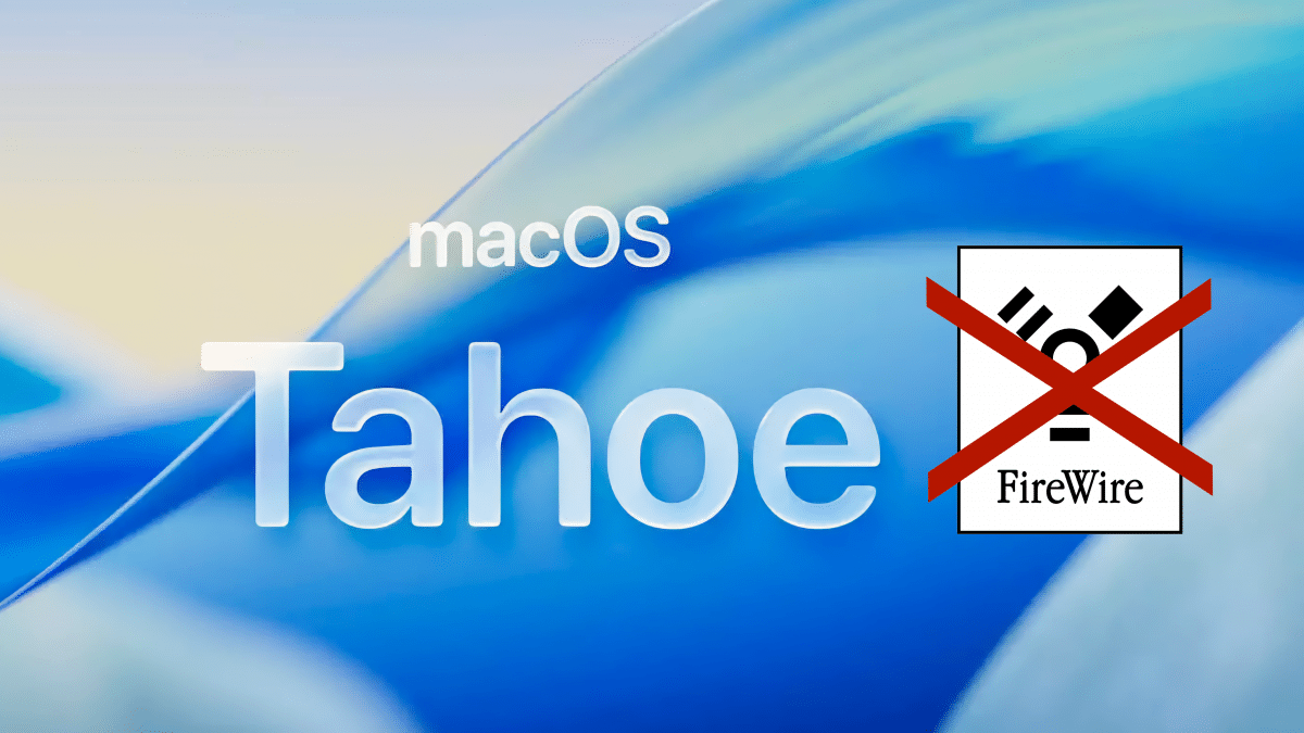 macOS 26 Tahoe: Apple scheint FireWire-Support zu kappen