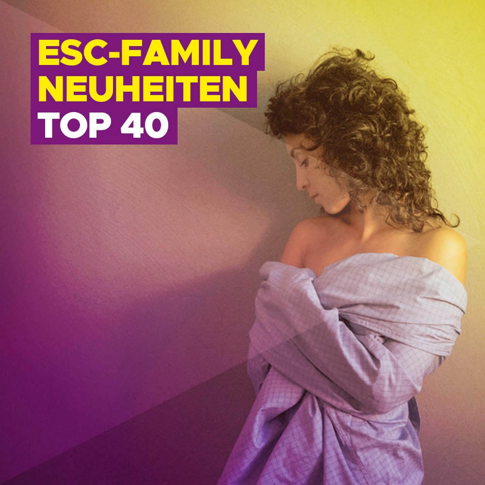 ESC-Family Neuheiten TOP 40: Neues von Cascada, Barbara Pravi, Sam Ryder und Alvan