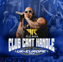 Flo Rida - Club Can’t Handle UK & Europe 
