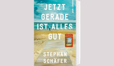 Das Cover zum Roman „Jetzt gerade ist alle gut“ von Stephan Schäfer