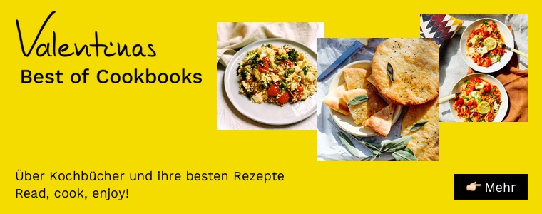 Valentinas-Kochbuch.de – Read, cook, enjoy!