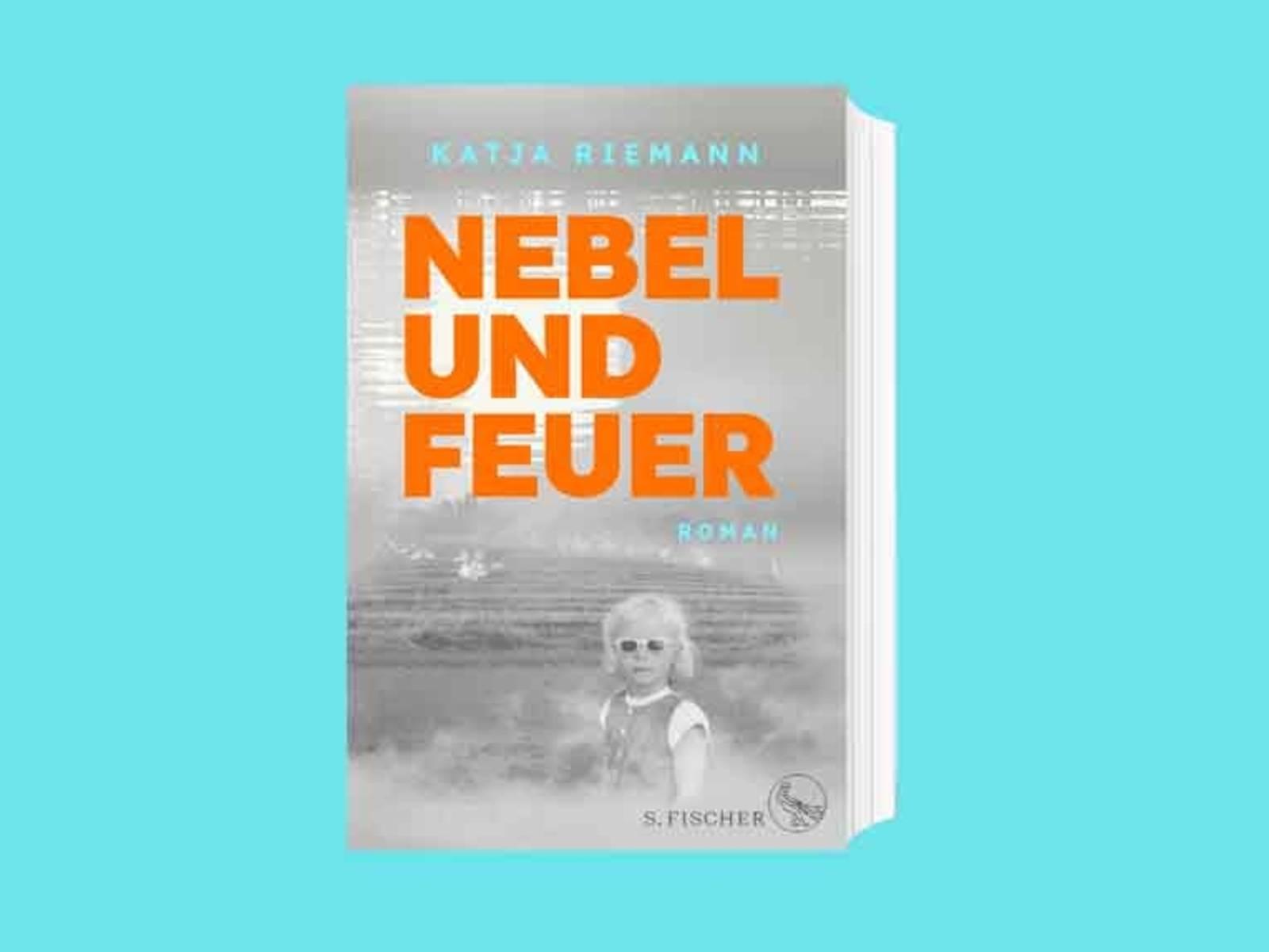 Das Cover zum Buch „Nebel und Feuer“ von Katja Riemann