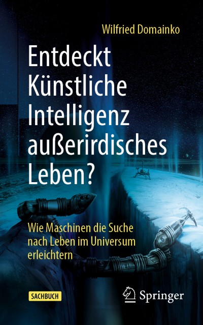 Cover für Buch Entdeckt Künstliche Intelligenz außerirdisches Leben?