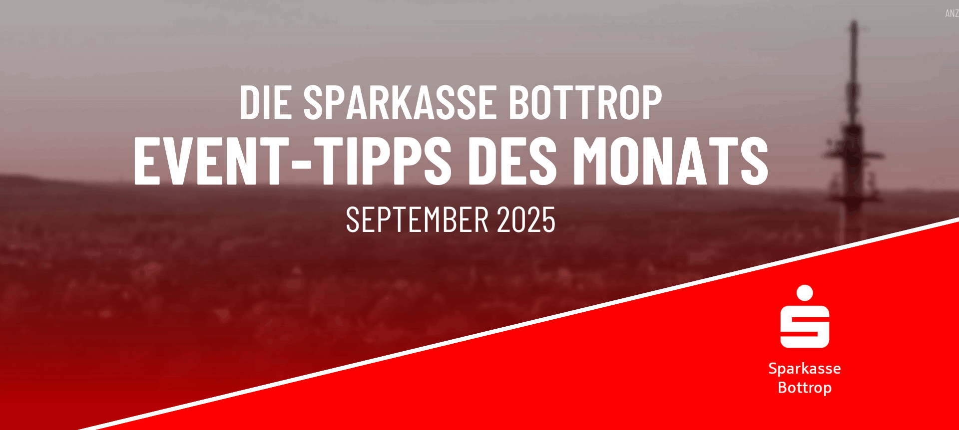 Die Sparkassen-Tipps für den September – Wir lieben Bottrop