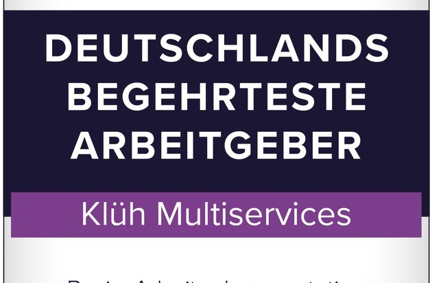 Bestplatzierung im Branchen-Ranking / Klüh erneut begehrtester Arbeitgeber im ...