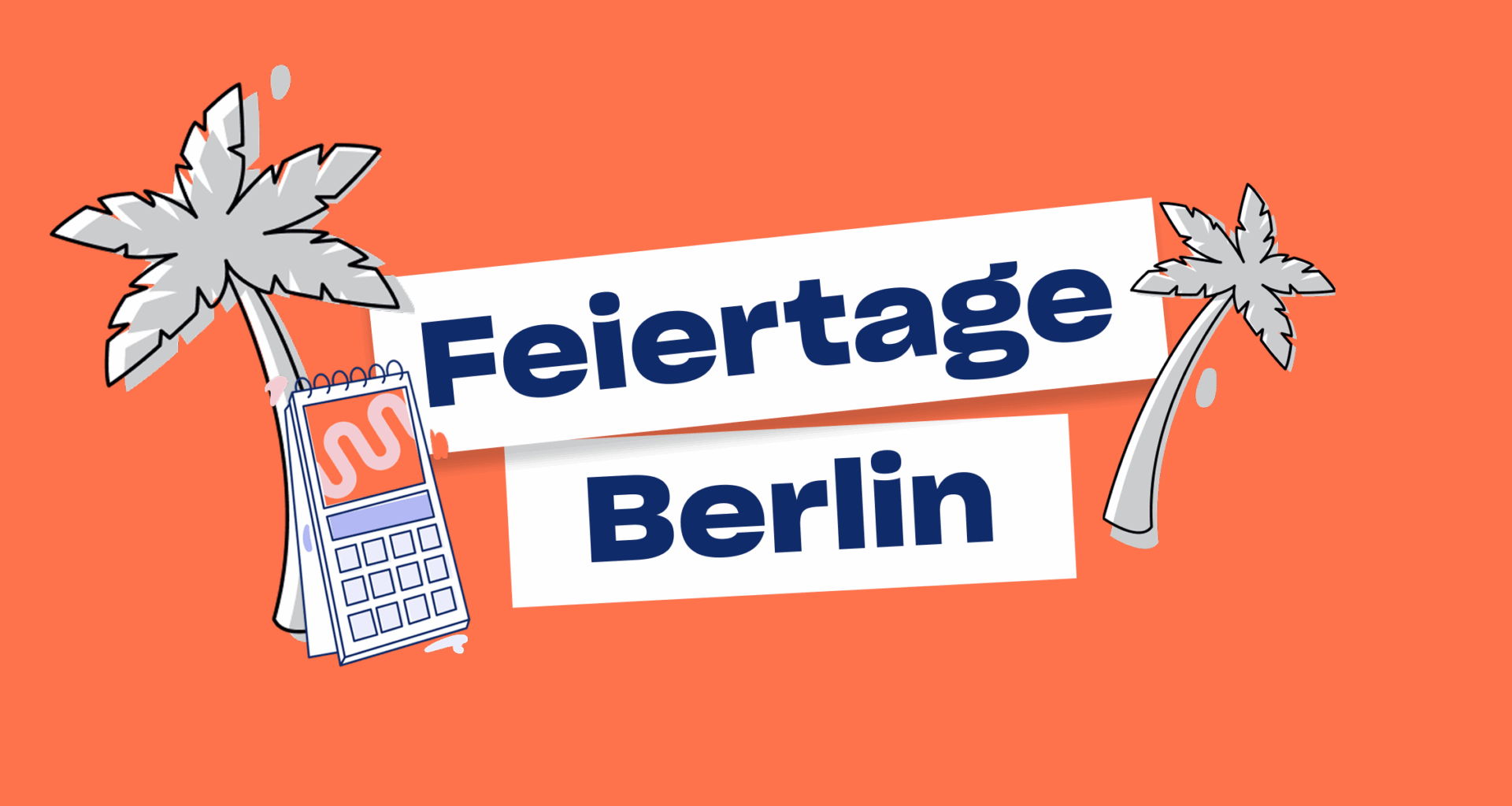 Feiertage in Berlin 2025 & 2026