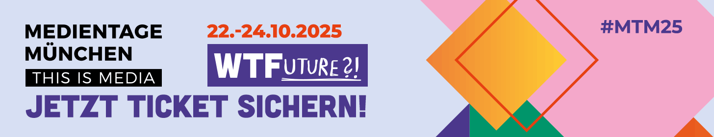 MEDIENTAGE MÜNCHEN 2025