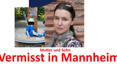 Mannheim – Mutter und Sohn vermisst! – /// MRN-News.de