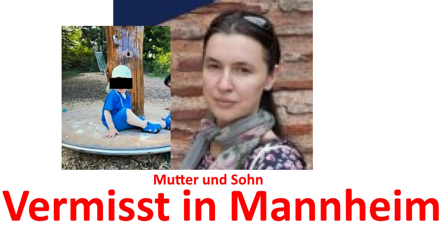 Mannheim – Mutter und Sohn vermisst! – /// MRN-News.de