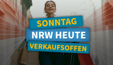 Heute in NRW » ( 24.08.25 ) » Hier öffnen heute die Geschäfte