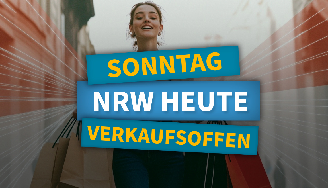 Heute in NRW » ( 24.08.25 ) » Hier öffnen heute die Geschäfte