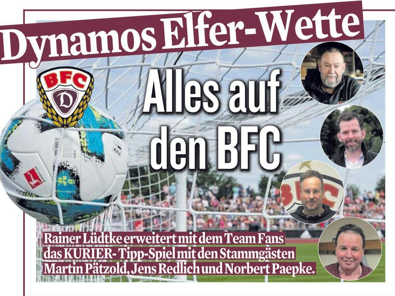 Die Dynamo-Elfer-Wette ist das Tippspiel des Berliner KURIER rund um den BFC.