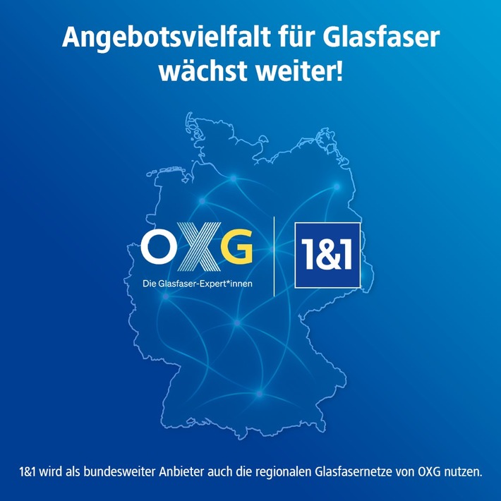 Angebotsvielfalt für Glasfaser wächst weiter: 1&1 und OXG schließen langfristige Kooperationsvereinbarung